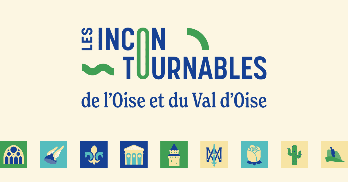 Les incontournables de l'Oise et du Val d'Oise